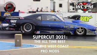 SUPERCUT: PRO MODIFIED 2021 (feat. the West Coast Pro Mods