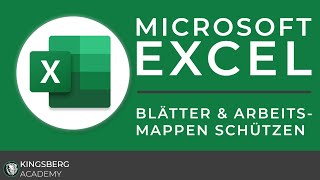 Microsoft Excel - Blätter und Arbeitsmappen schützen oder sperren Kurzüberblick Tutorial