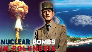 Radioactive Polynesia and Algeria: when France bombed its Colonies