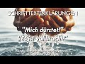 SCHRIFTTEXTERKLÄRUNGEN - "Mich dürstet" - "Es ist vollbracht"
