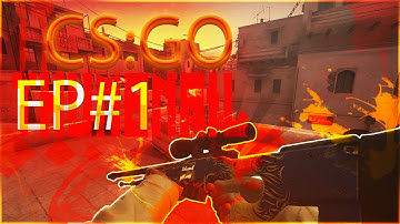 CSGO Ep1 30+ Kills Sorry For Bad Quality Dident Render Video Was In a Hurry