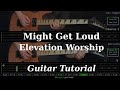 Might Get Loud - Elevation Worship | Electric Guitar Playthrough (With Fretboard Animation)