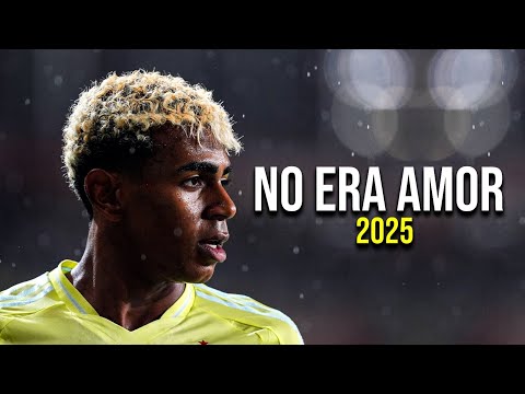 Lamine Yamal NO ERA AMOR DJ ASUL