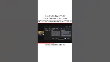 Revolutionize Your Note-Taking: Discover Notebook LM