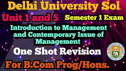 DU Sol : Introduction and Contemporary Issue of Management One Shot Revision l Semester Exams B.Com