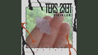 Video thumbnail of "Meyal - Ters Ters Fikirler"