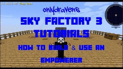 Minecraft - Sky Factory - How To Build & Use An Empowerer