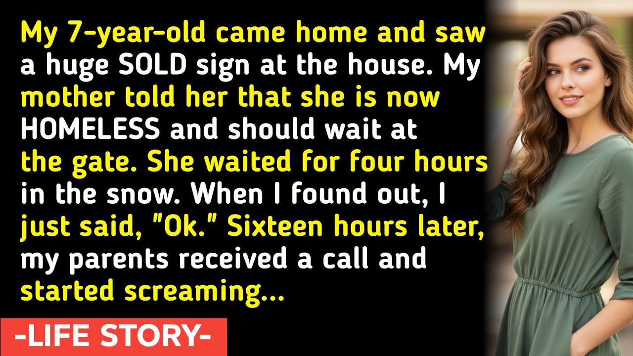 My 7-year-old came home and saw a huge SOLD sign at the house. My mother told her that she is now