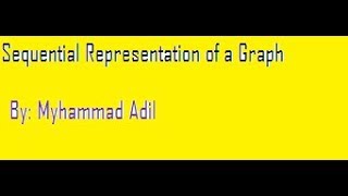 Sequential Representation of a Graph Urdu / Hindi / English