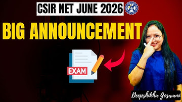 🔥CSIR NET June 2026: Something BIG Is Coming 😳|Don’t Skip This Video| Biggest Surprise for Aspirants