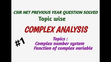 #1| CSIR NET exam preparation | Complex Analysis | Chapter wise PYQ solution | NA MATH STUDY