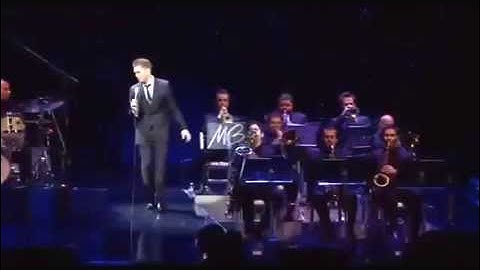 Michael Buble    You