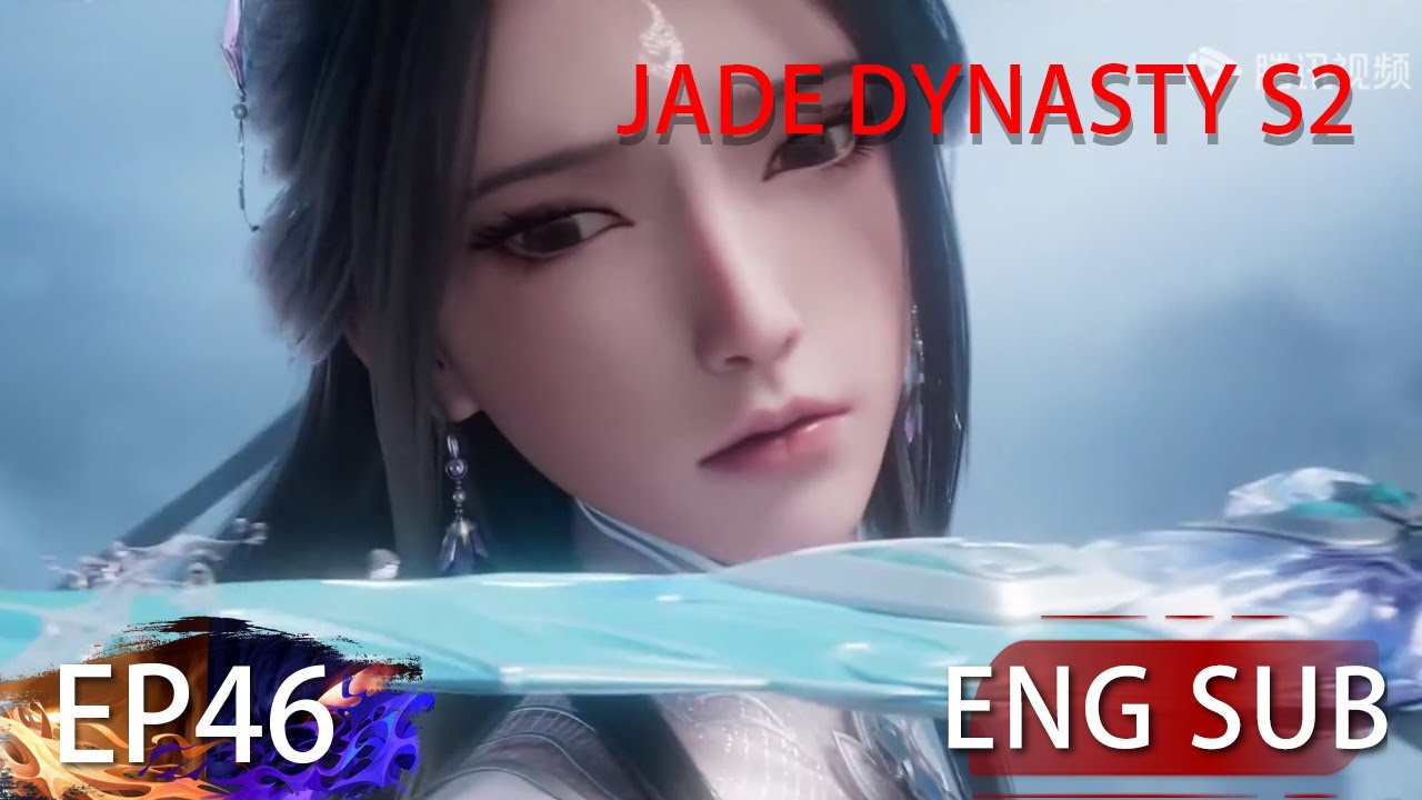 [Eng Sub] Jade Dynasty Season 2 EP46 Part4 Trailer