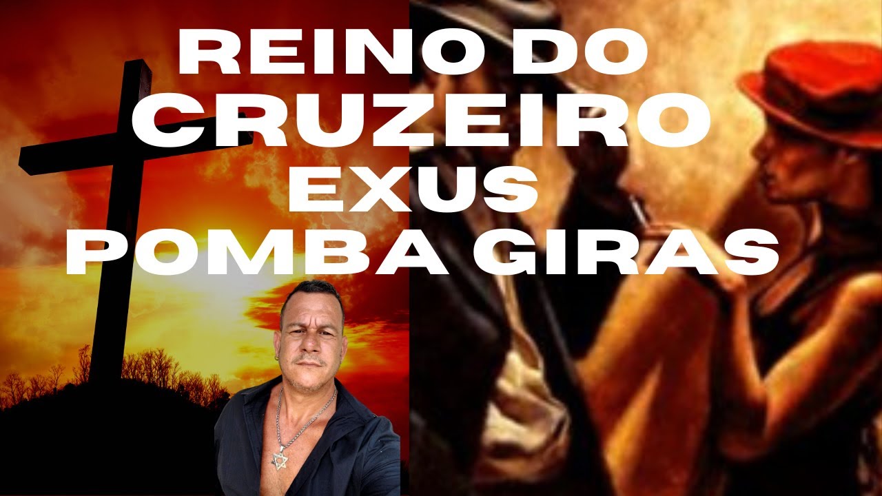 REINO DO CRUZEIRO EXUS E POMBA GIRAS