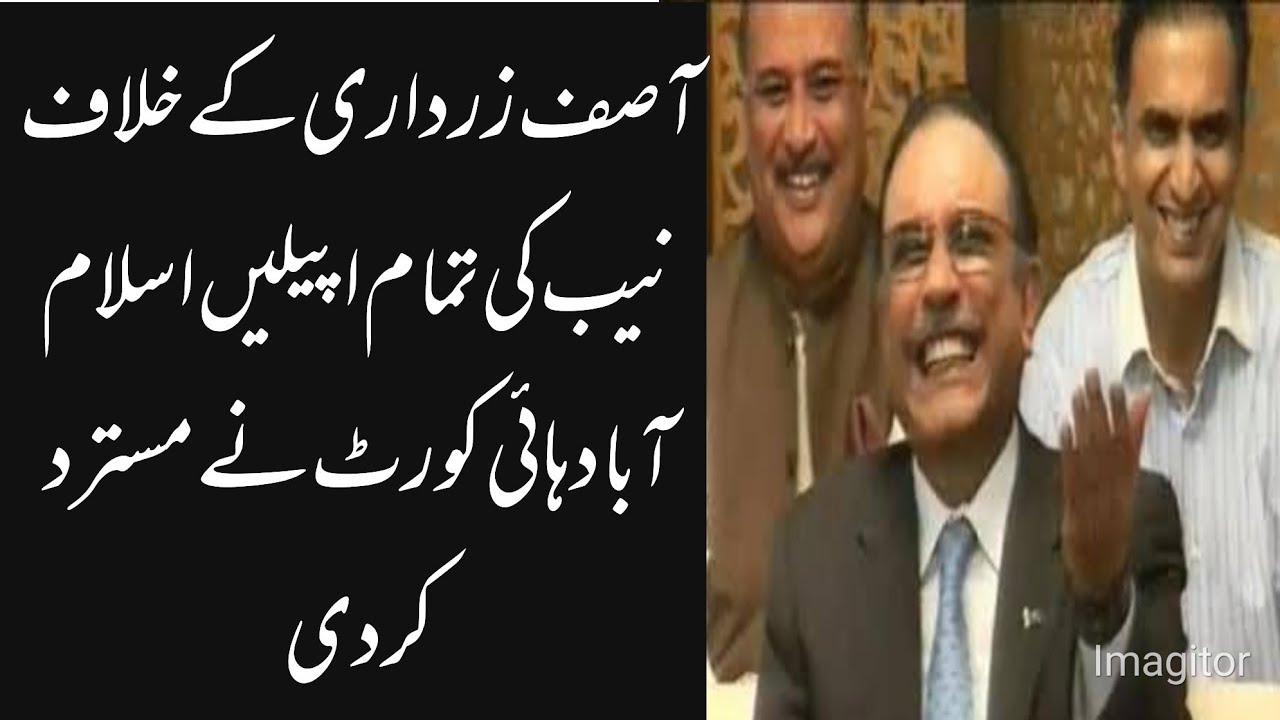 Court Acquitted Asif Zaradri in all Nab references