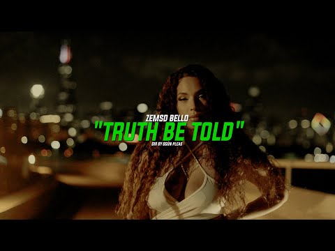 Zemsd Bello x Truth Be Told | Dir. By @OgunPleasFilms