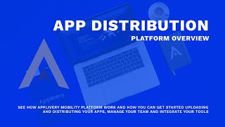 Applivery App Distribution | Platform Overview #appDistribution