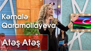 Kamalə Qaramollayeva - Atəş Atəş (Birə Bir) Resimi