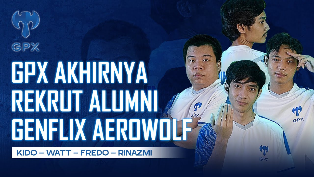 UPTREND#35 - GPX AKHIRNYA REKRUT ALUMNI GENFLIX AEROWOLF MPL S7! KIDO, WATT, FREDO & RINAZMI!