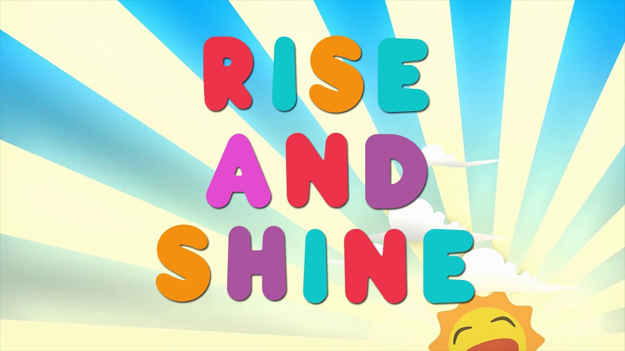 Rise And Shine Christian Songs For Kids Youtube