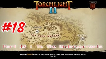Torchlight 2 - The Adventure Continues PC Gameplay : Part 18 [HD] #Torchlight2 #Game #RPG #Fantasy