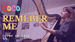 Remember Me (Coco) - Robert Lopez and Kristen Anderson-Lopez || cover on harp || Joanna Kamińska
