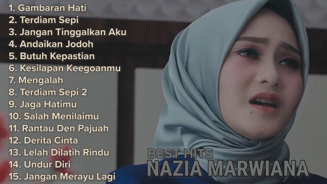 NAZIA MARWIANA  FULL ALBUM   Lagu Pop Terbaru Terpopuler 2020 Hits Gambaran Hati