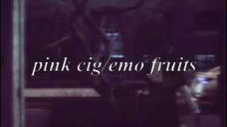 Pink Cig x Emofruits - AngelDust / extended lyric video