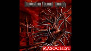 Watch Domination Through Impurity Terminal Gluttony video