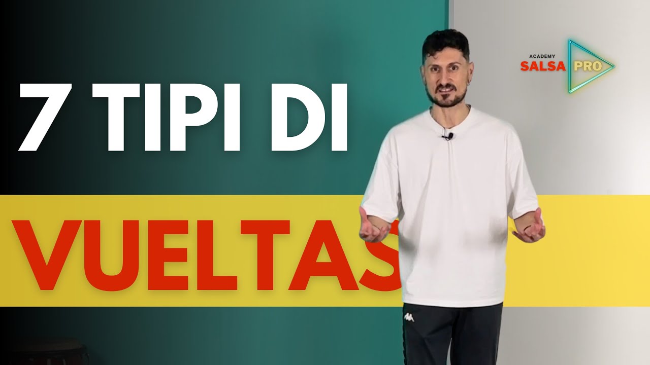 7 Modi per Girare in Salsa - Vueltas Come Un Pro