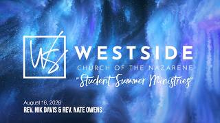 August 16, 2026, Sunday 11 AM Service and Baptism, Olathe Westside Nazarene