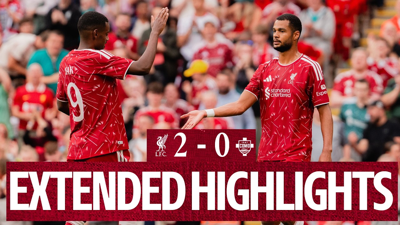 Extended Highlights: Liverpool 2-0 Como 1907 | Jacquet & Araujo debuts in Anfield win