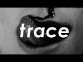 『trace』 / zonji