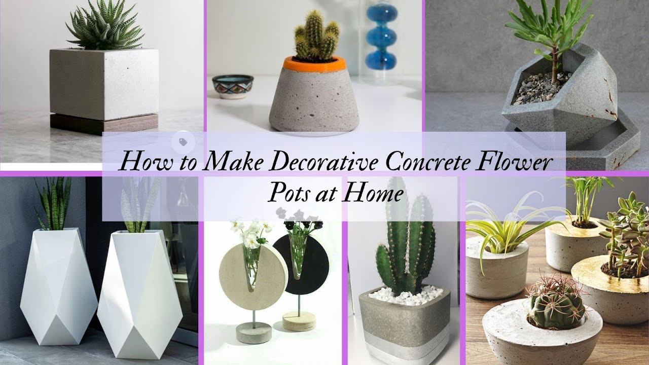 How to Make Decorative Concrete Flower Pots at Home