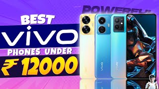 Top 3 Best Vivo Smartphone Under 12000 in 2023 | Best Camera Vivo Phone Under 12000 in INDIA 2023
