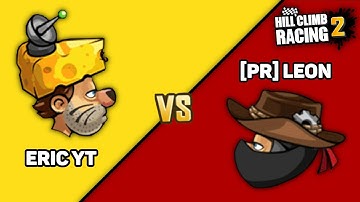 HILL CLIMB RACING 2 - ERIC YT VS [PR] LEON
