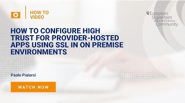 How to Configure High Trust for Provider-hosted Apps using SSL in On Premise Environments