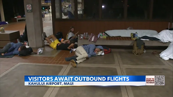 Kahului Airport becomes makeshift shelter as hundreds await flights off island
