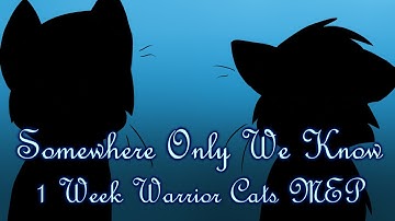 [OPEN] Somewhere Only We Know 1 Week MEP
