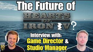 The Future of HOI4? Interview with Game Director and Studio Manager | HOI4 Vodcast