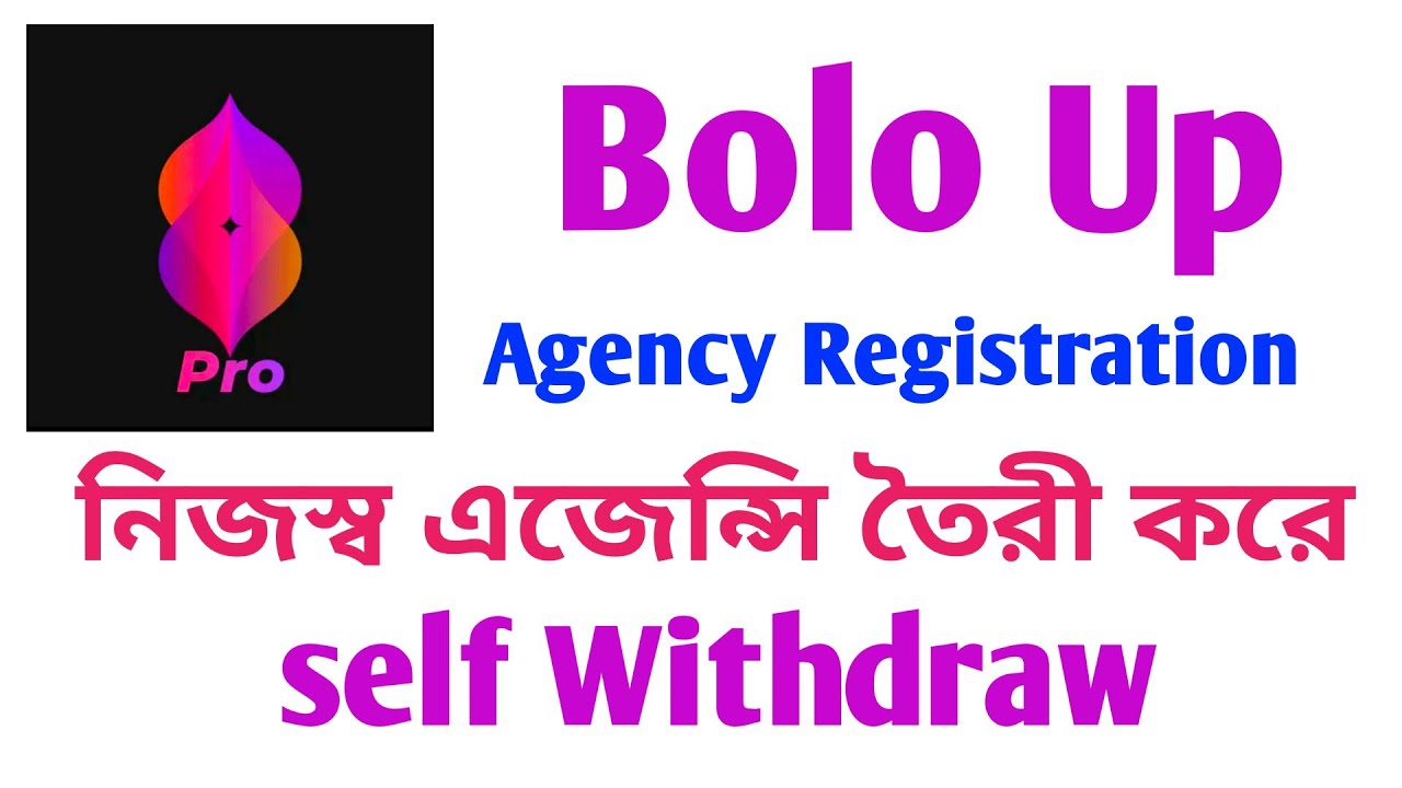 Bolo Up Agency Registration How to become Agency bolo up Bolo Up Agency Admin