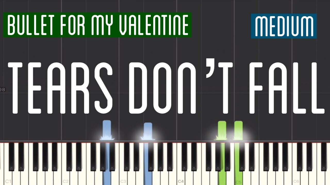 Bullet For My Valentine - Tears Don’t Fall Piano Tutorial | Medium Bullet For My Valentine - Tears Don’t Fall Piano Tutorial | Medium