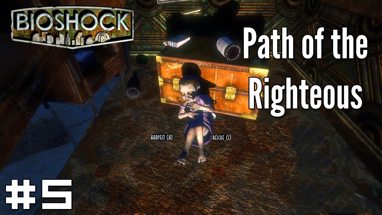 Bioshock Path Hud BioShock #5 - Path of the Righteous - YouTube