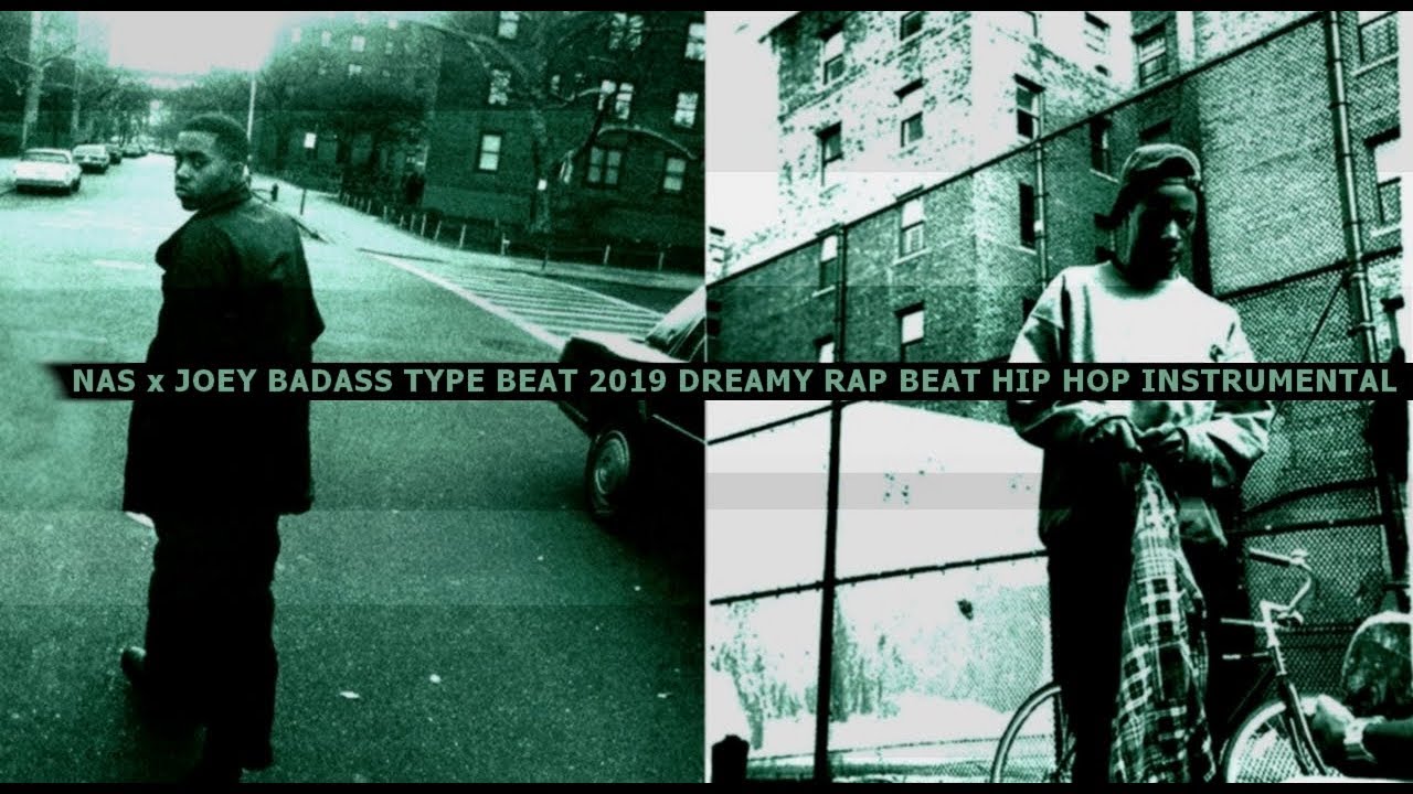 rap song 2019 Nas x Joey Badass Type Beat 2019 Dreamy Rap Beat Hip Hop Instrumental