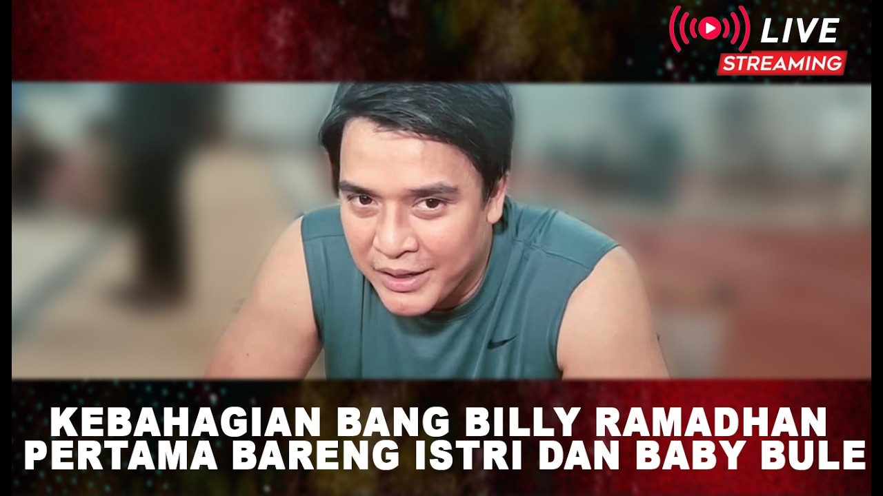 Bang Billy Ungkap Rasa Bahagia Ramadhan Pertama Di temani Istri Dan Baby Bule