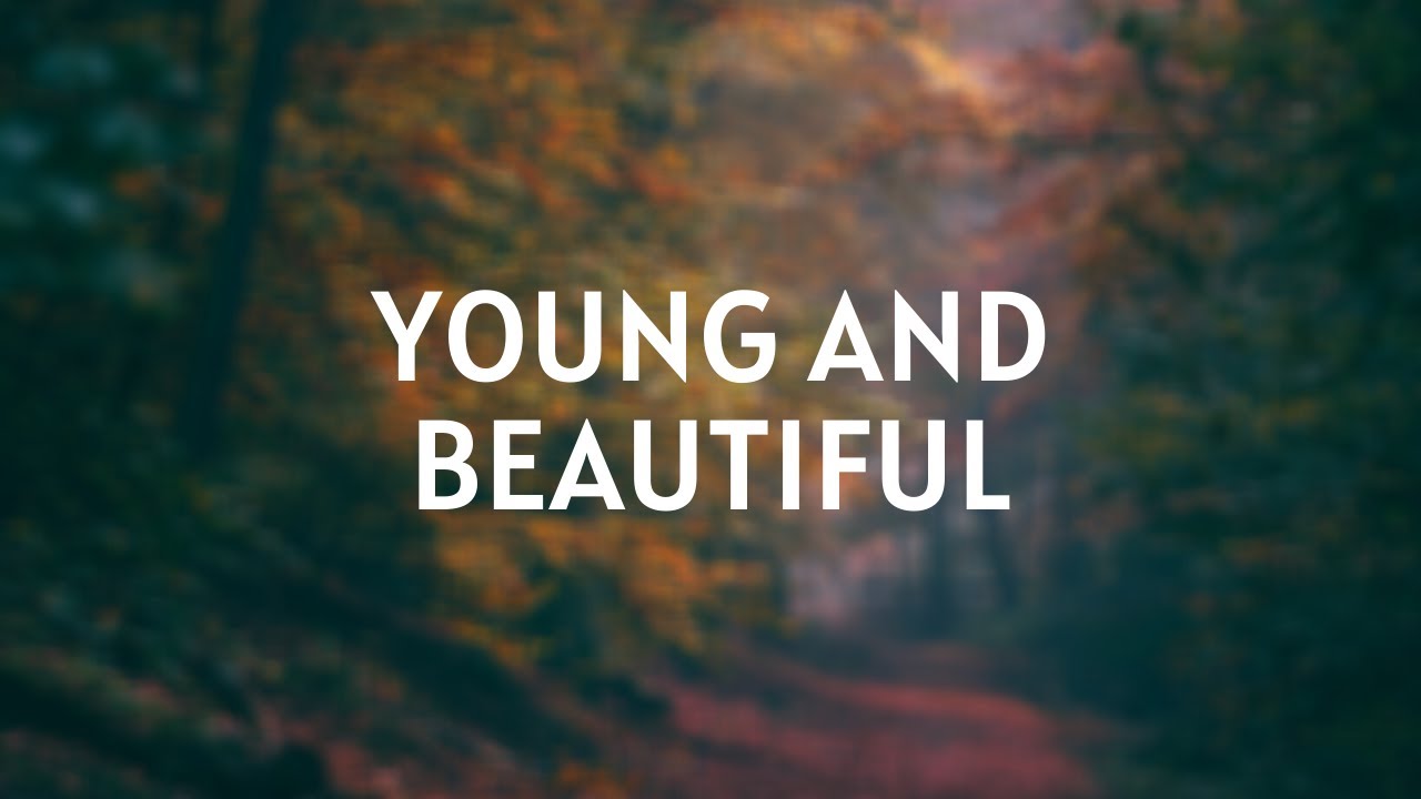 Young and Beautiful by Lana Del Rey | Pip Lewis
