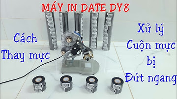 Cách ráp cuộn mực máy in date DY8 - 0931.418.458
