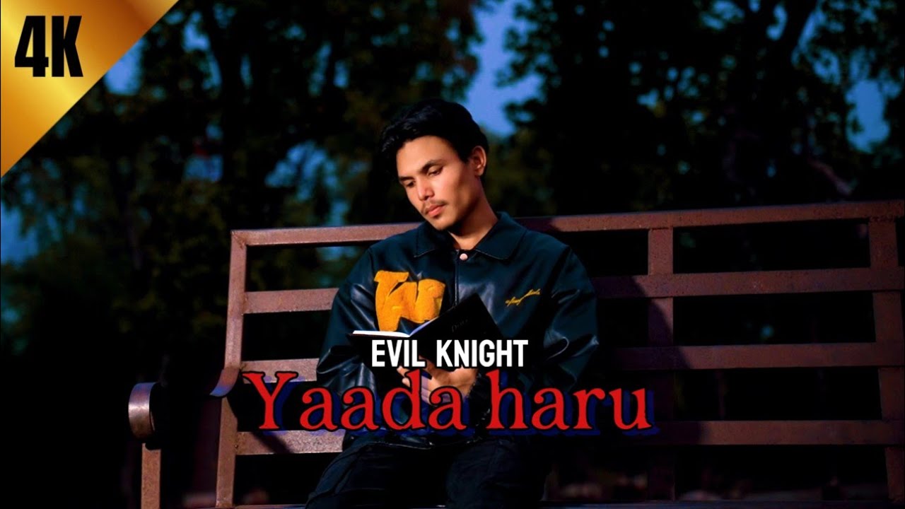 Evil Knight - Yaada haru || (Prod by. Rama low) || [official music video]