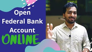 Open Federal Bank Savings Account without Deposit -Online |ഫെഡറൽ ബാങ്ക് അക്കൗണ്ട് ഓണ്ലൈനായി തുടങ്ങാം