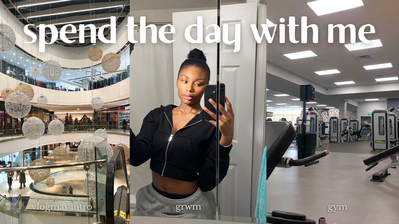 VLOG ☆ | spend the day: come to the gym with me, grwm, vlogmas intro ...